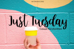 Just Tuesday: The Handwritten Font for Scroll-Stopping Marketing